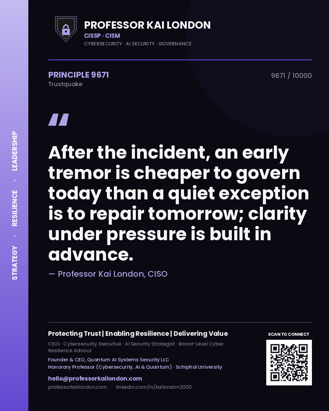 Professor Kai London principle 9671: After the incident, an early tremor is cheaper to govern today than a quiet exception is to repair tomorrow; clarity under pressure is built in advance.